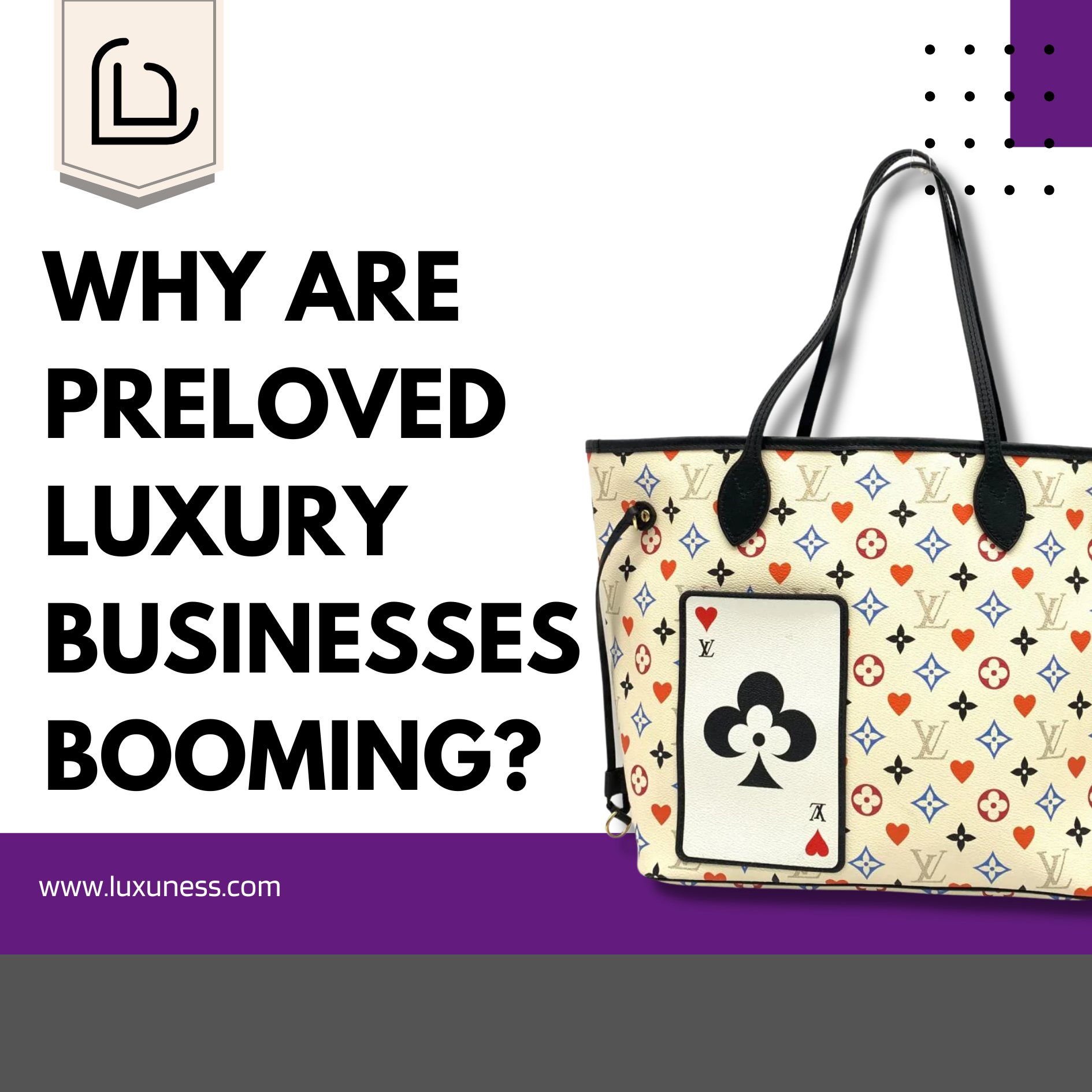 Why are Preloved Luxury Businesses Booming?