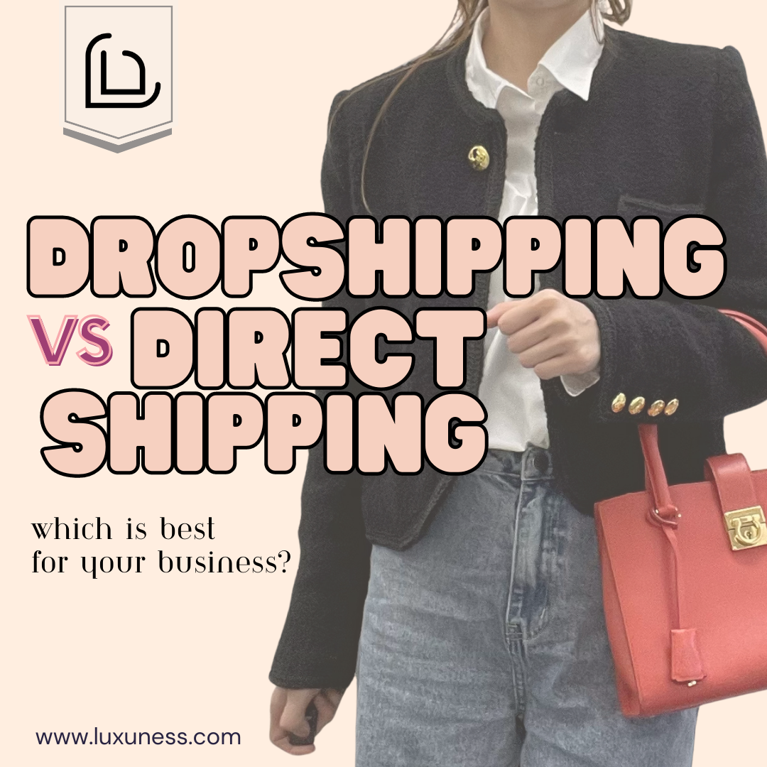 Dropshipping vs Direct Shipping. Which is Best For Your Business?