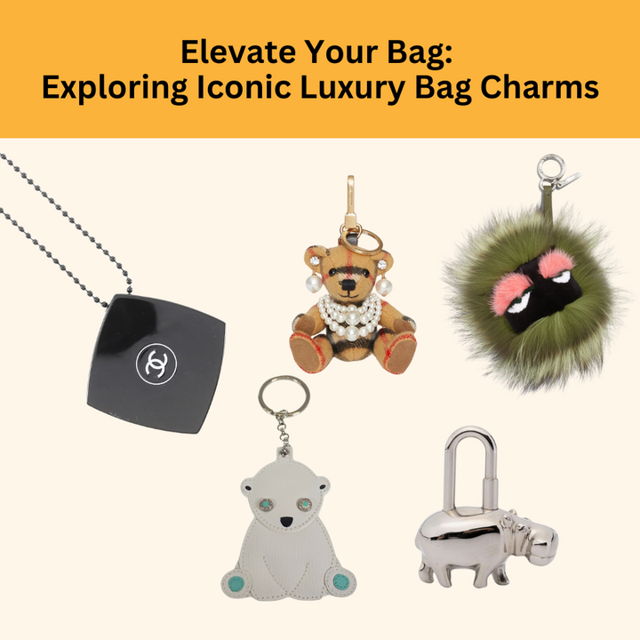 Elevate Your Bag: Exploring Iconic Luxury Bag Charms